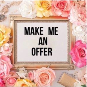 MAKE ME AN REASONABLE OFFER!!